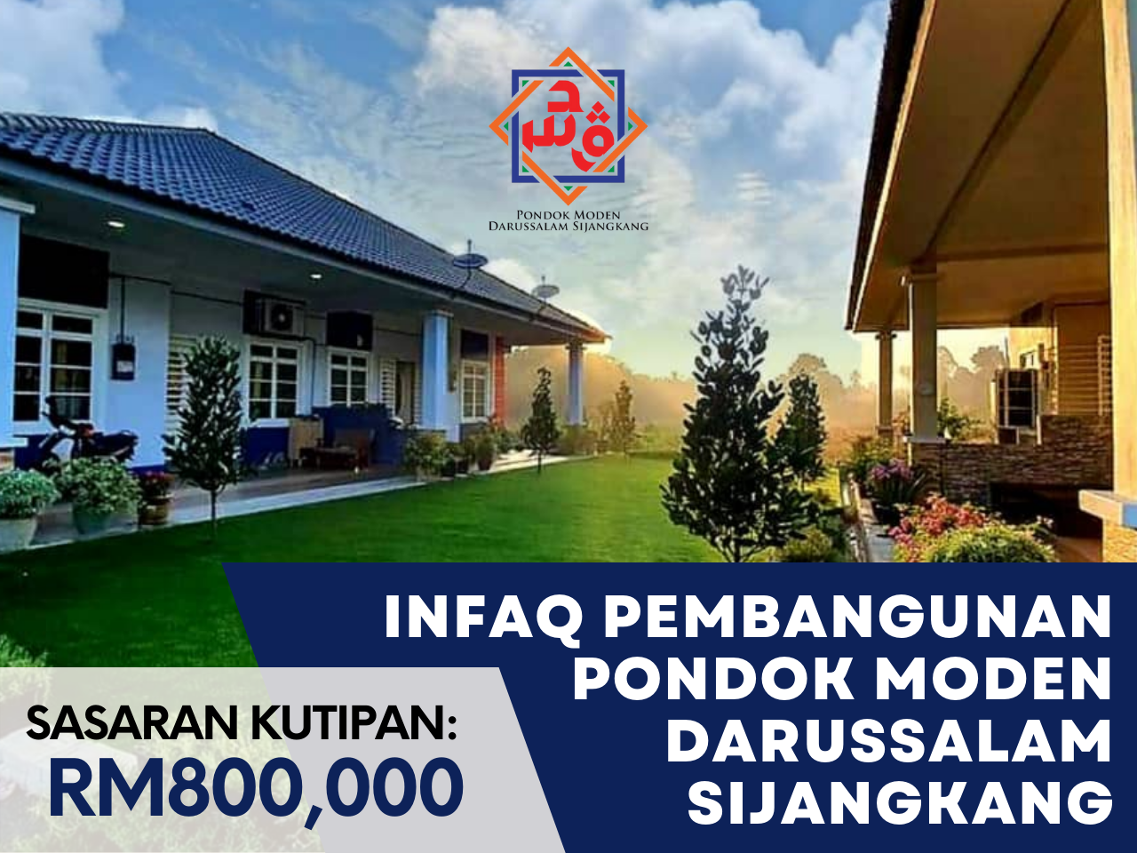 INFAQ PEMBANGUNAN PONDOK MODEN DARUSSALAM SIJANGKANG