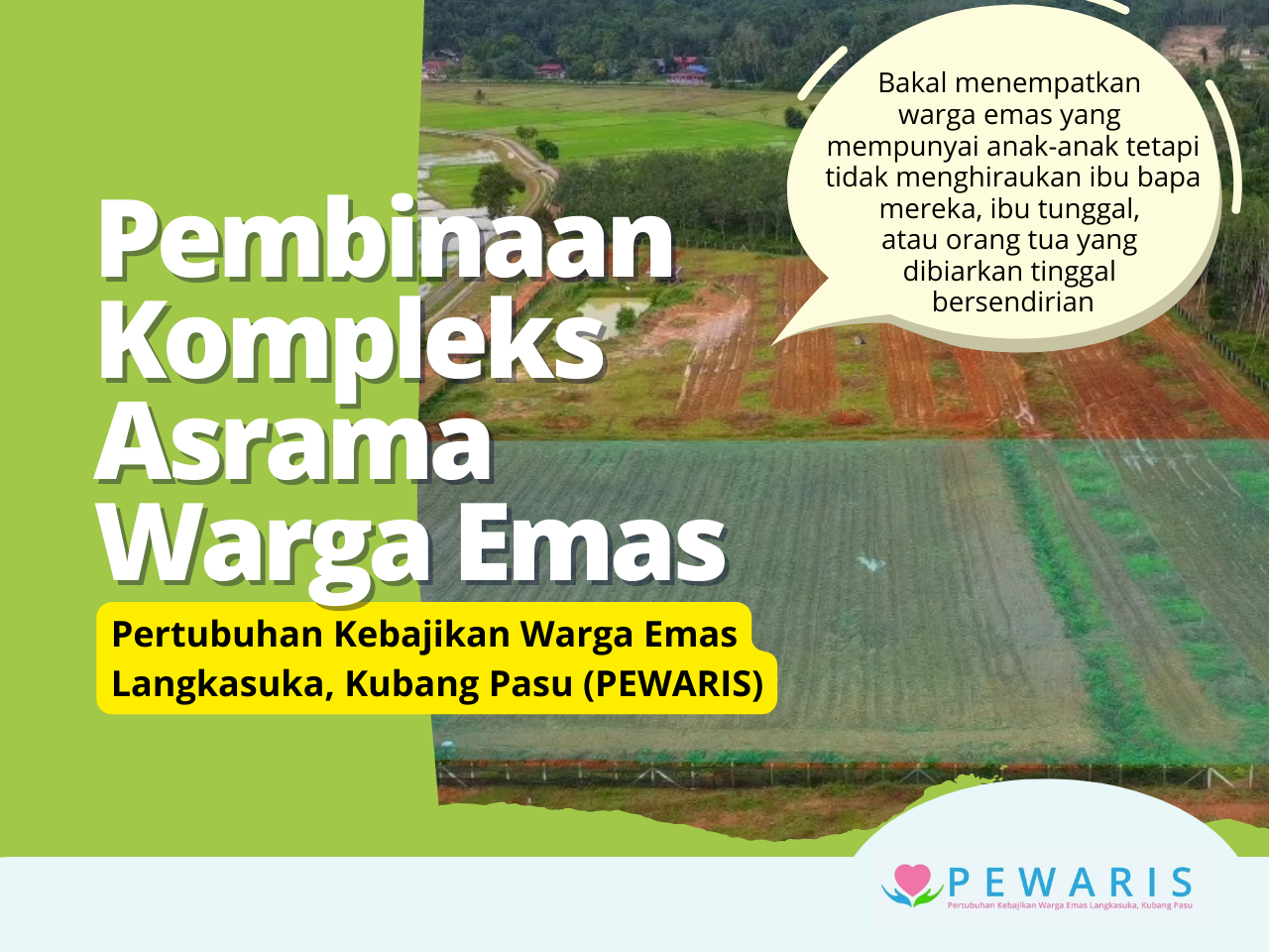 SUMBANGAN PEMBANGUNAN KOMPLEKS ASRAMA WARGA EMAS
