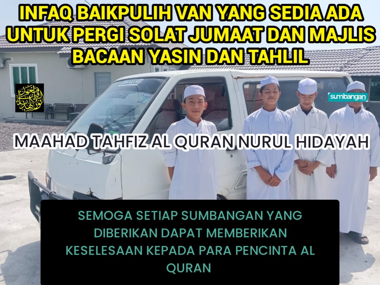 TABUNG INFAQ BAIK PULIH VAN UNTUK ANAK TAHFIZ AL QURAN NURUL HIDAYAH