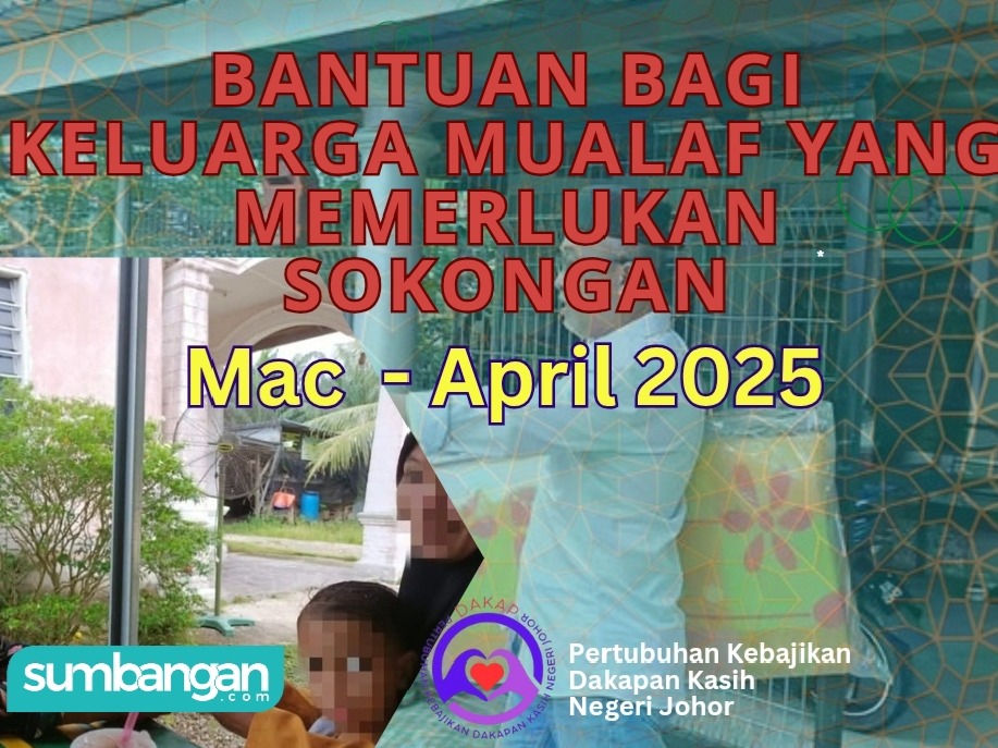 SUMBANGAN DIPERLUKAN BAGI MEMBANTU MUALAF YANG MEMERLUKAN