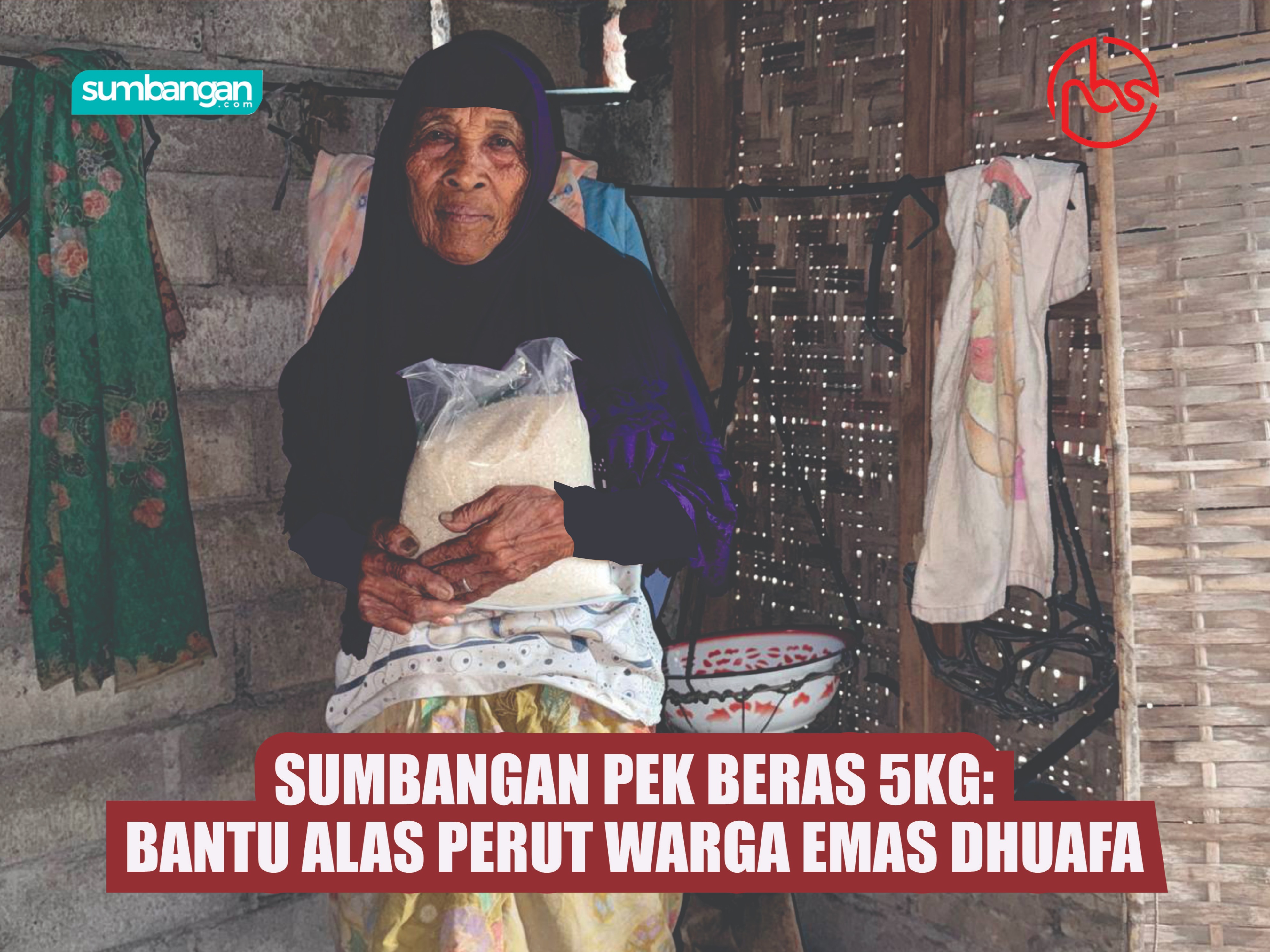 SUMBANGAN PEK BERAS 5KG ALAS PERUT WARGA EMAS DHUAFA