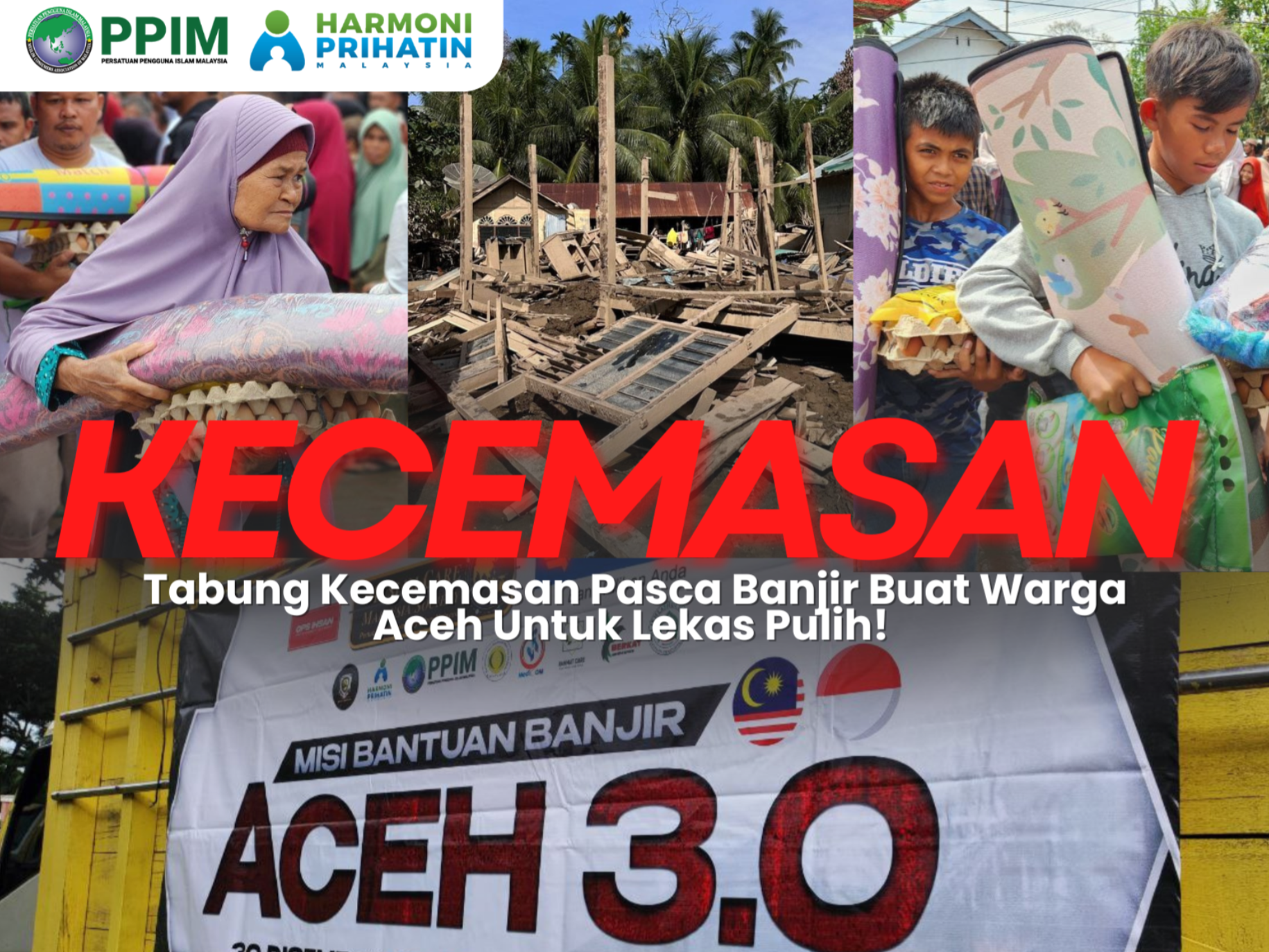 BANTUAN KECEMASAN PASCA TRAGEDI BANJIR BUAT WARGA ACEH 3.0, INDONESIA