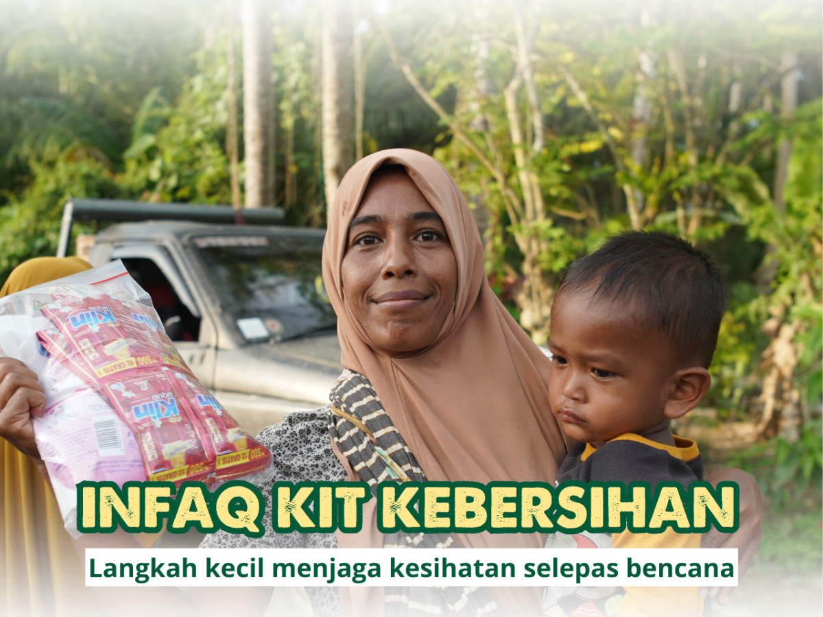 AGIHAN KIT KEBERSIHAN UNTUK MANGSA BANJIR SUMATERA