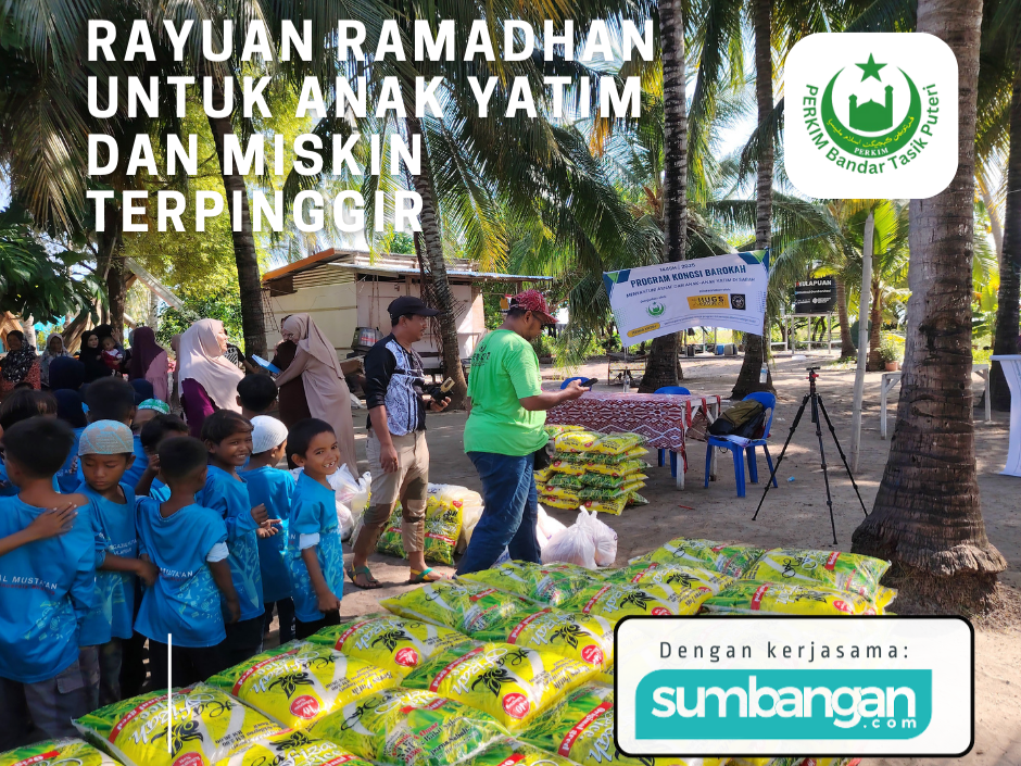 BANTUAN RAMADAN ANAK YATIM DAN MISKIN TERPINGGIR