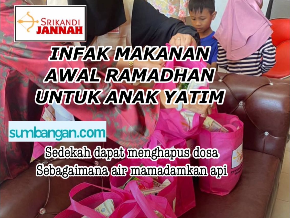 INFAK MAKANAN ANAK YATIM DAN ASNAF