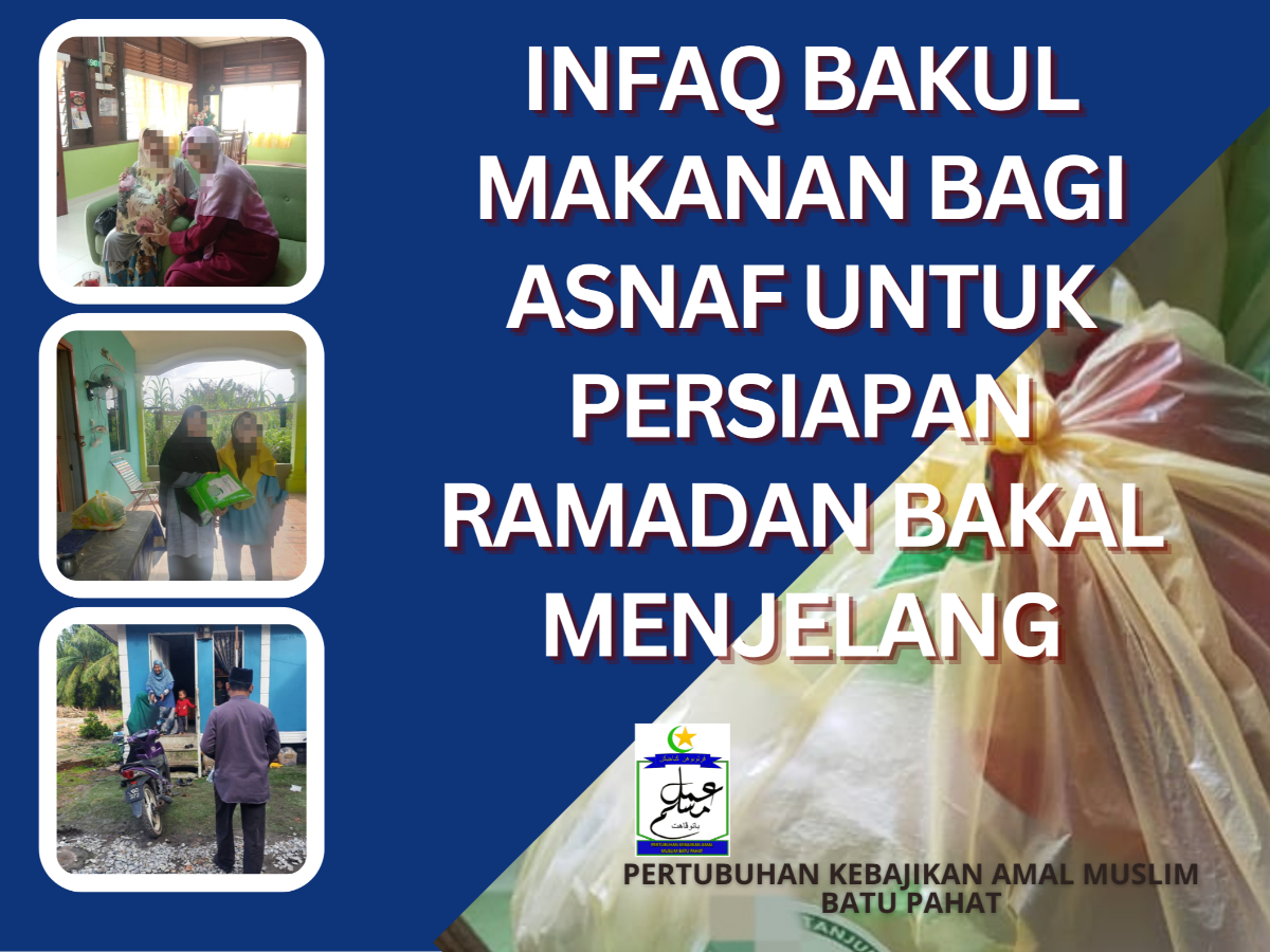 BAKUL MAKANAN BAGI ASNAF SEMPENA RAMADAN BAKAL MENJELANG