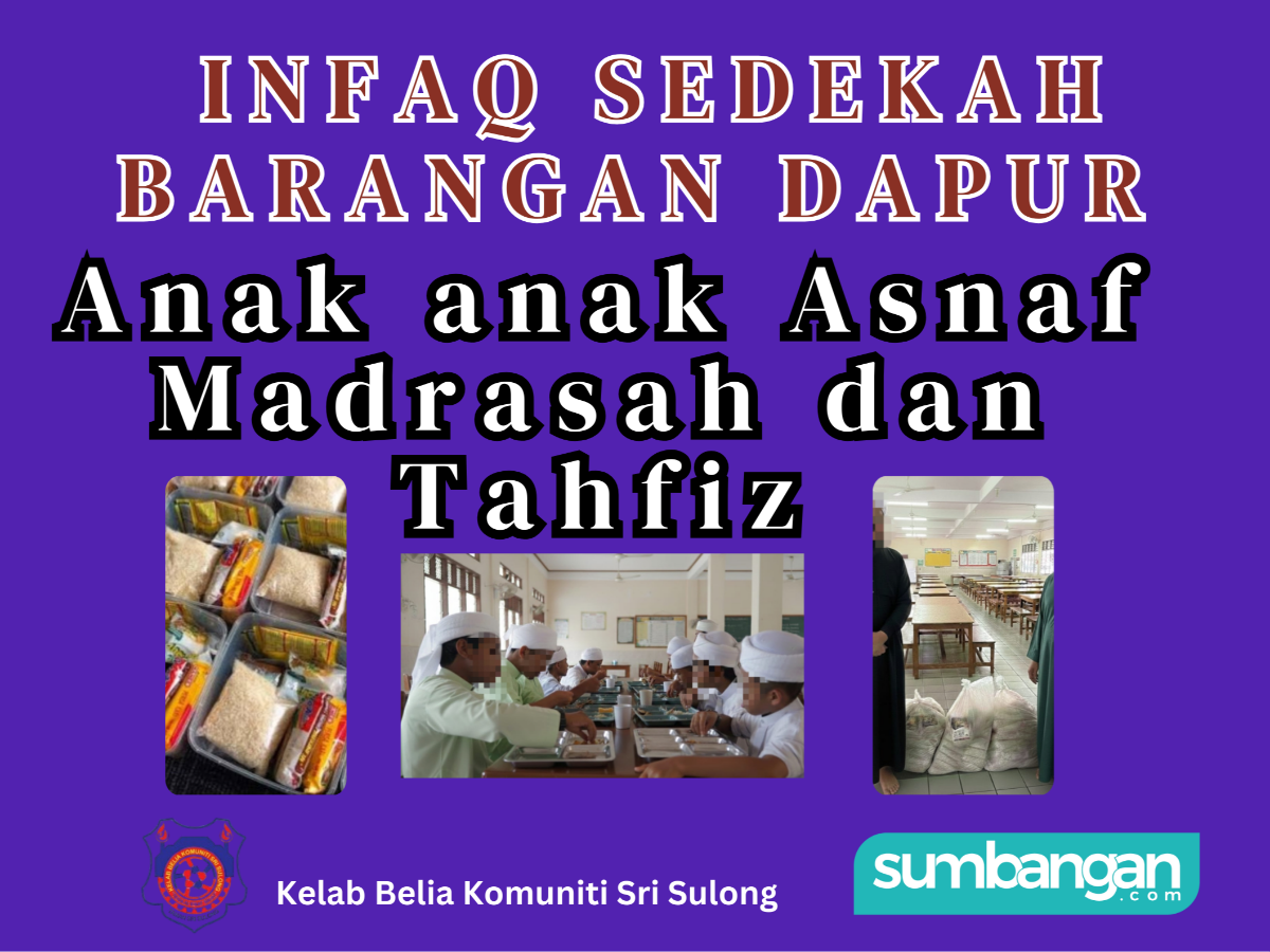 BARANGAN DAPUR ANAK ANAK ASNAF MADRASAH DAN TAHFIZ SEMPENA RAMADHAN