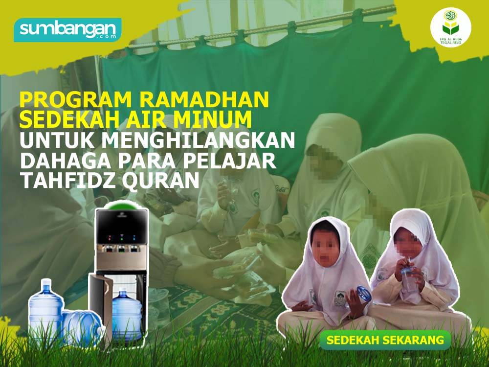 SEDEKAH AIR MINUM UNTUK PELAJAR TAHFIDZ QURAN