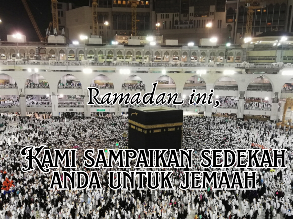 BERKONGSI REZEKI RAMADAN DI TANAH SUCI