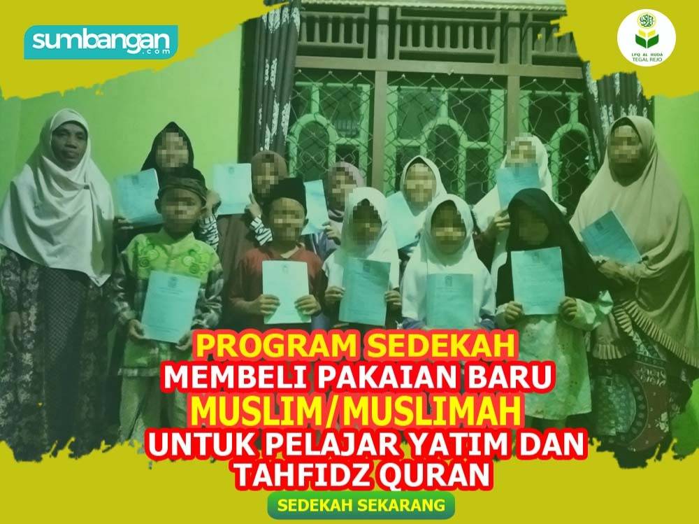 MEMBELI PAKAIAN MUSLIM MUSLIMAH UNTUK PELAJAR YATIM DAN TAHFIZ QURAN
