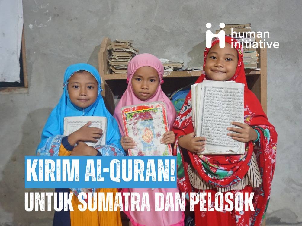 KIRIM AL-QURAN KE SUMATERA DAN PEDALAMAN INDONESIA