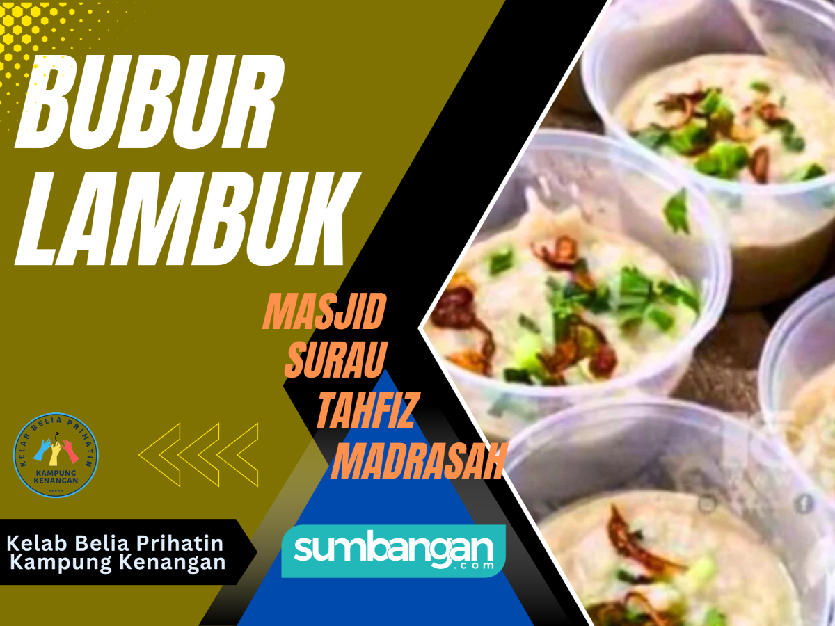 PROGRAM BUBUR LAMBUK MASJID DAN MADRASAH