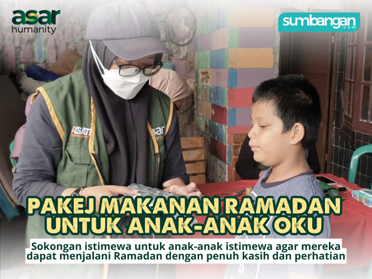 INFAQ RAMADAN PAKEJ MAKANAN UNTUK ANAK ISTIMEWA OKU