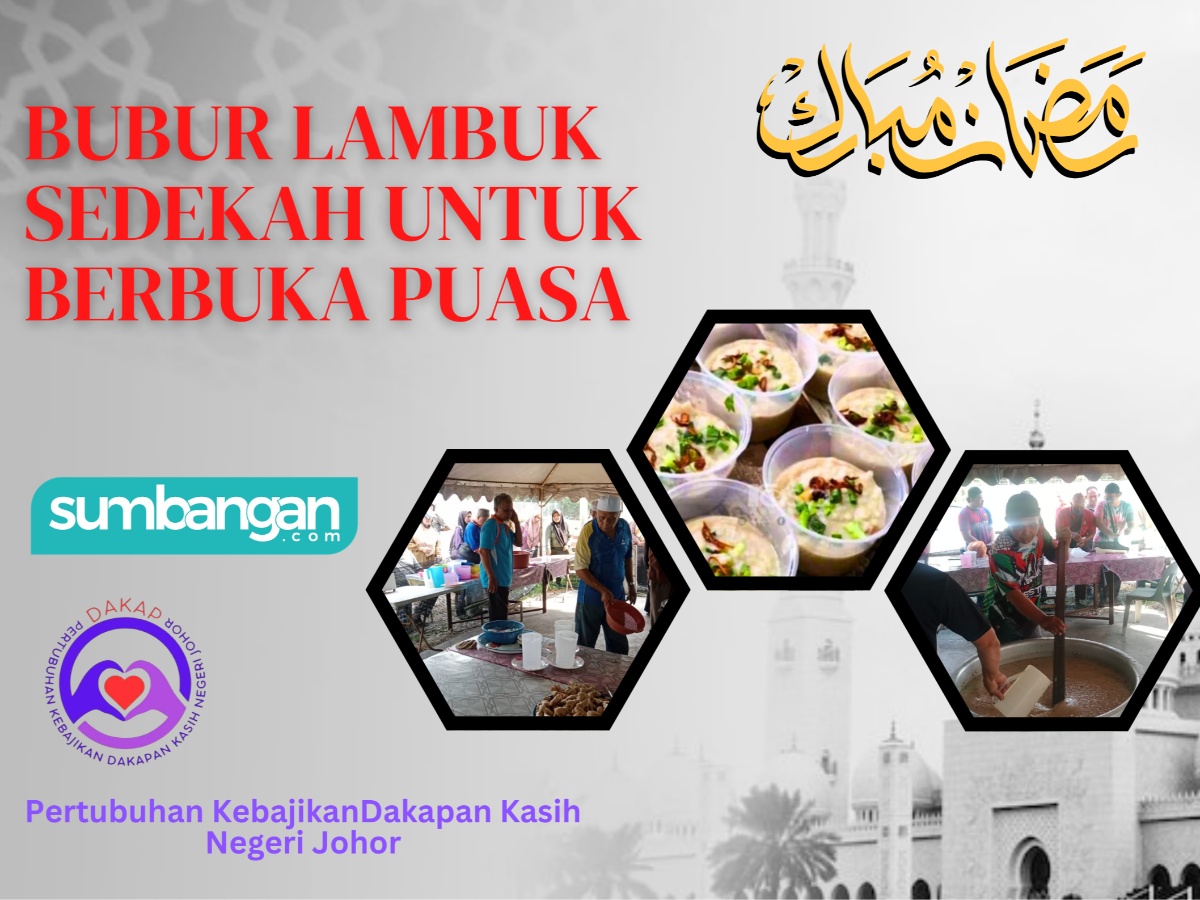 SEDEKAH BUBUR LAMBUK BAGI MEREKA YANG BERBUKA PUASA