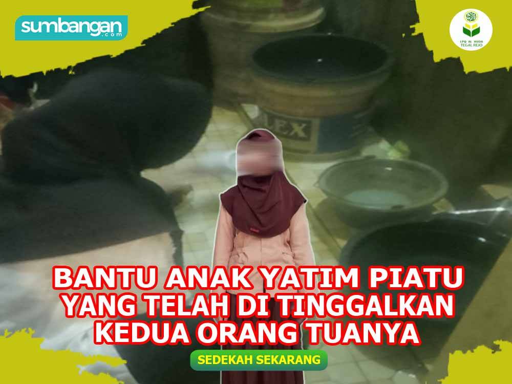 BANTU ANAK YATIM PIATU YANG DITINGGALKAN KEDUA ORANG TUANYA