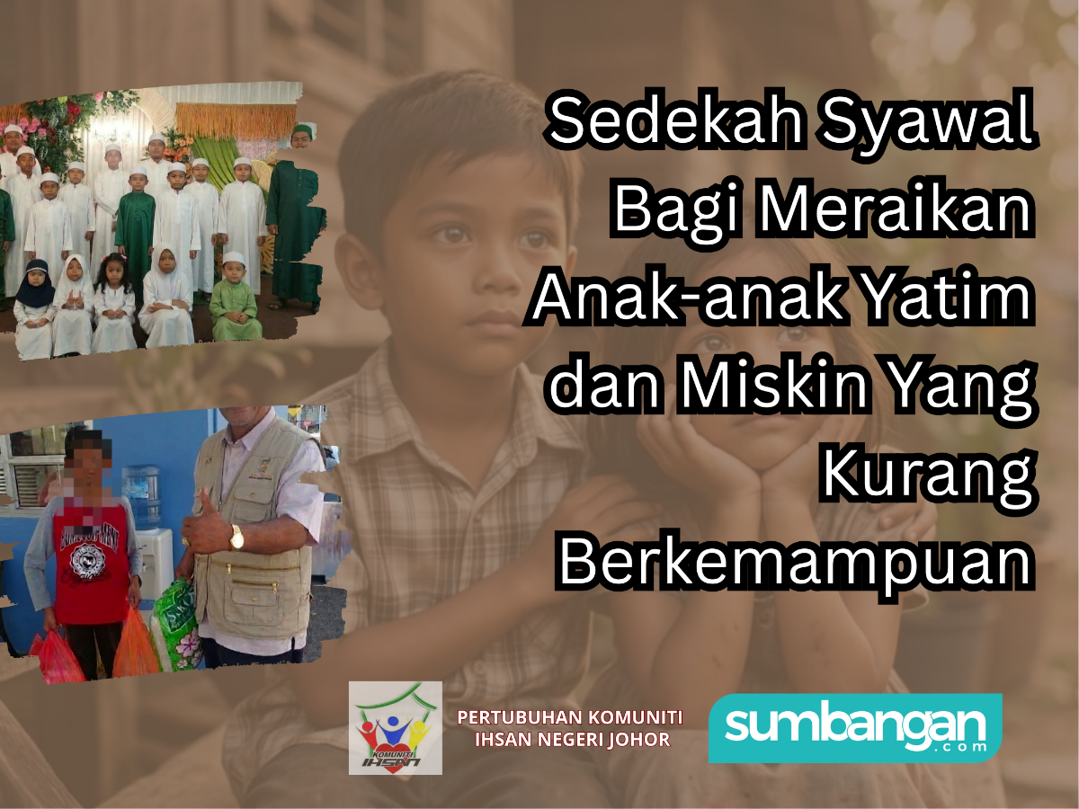 SEDEKAH BAGI ANAK ANAK YATIM DAN MISKIN YANG KURANG BERKEMAMPUAN