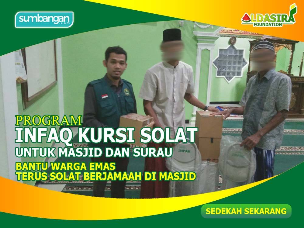 INFAQ KERUSI SOLAT UNTUK MASJID DAN SURAU KHUSUS BUAT WARGA EMAS