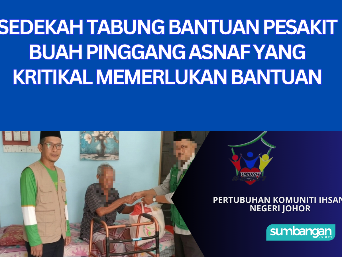 BANTUAN PESAKIT BUAH PINGGANG ASNAF KRONIK