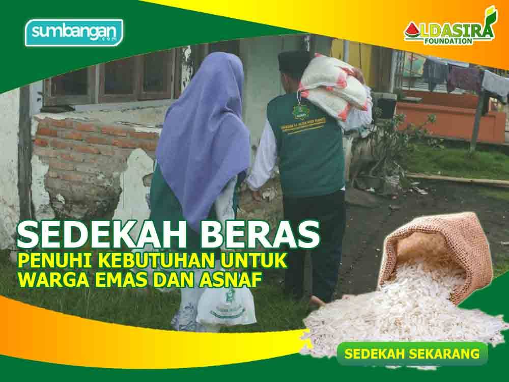 JOM SEDEKAH BERAS UNTUK WARGA EMAS DAN ASNAF MISKIN