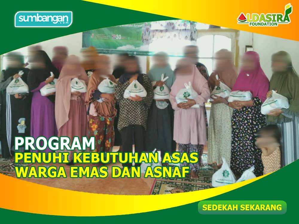 JOM PENUHI KEBUTUHAN ASAS WARGA EMAS DAN ASNAF