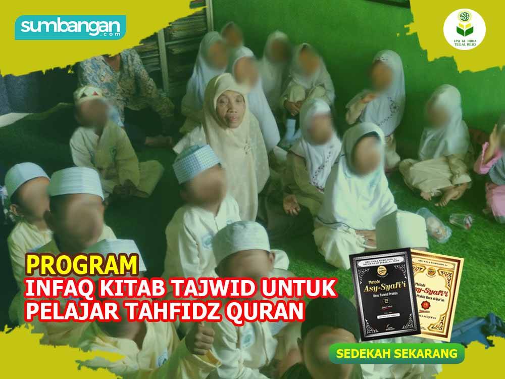 INFAQ JUMAAT TAHFIDZ QURAN MENGGAPAI KEBERKAHAN