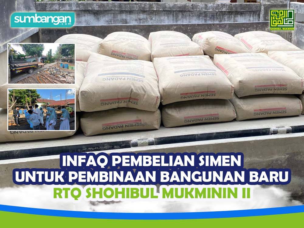 JUMAAT BERKAH INFAK SIMEN BINA BANGUNAN BARU TAHFIDZ QURAN