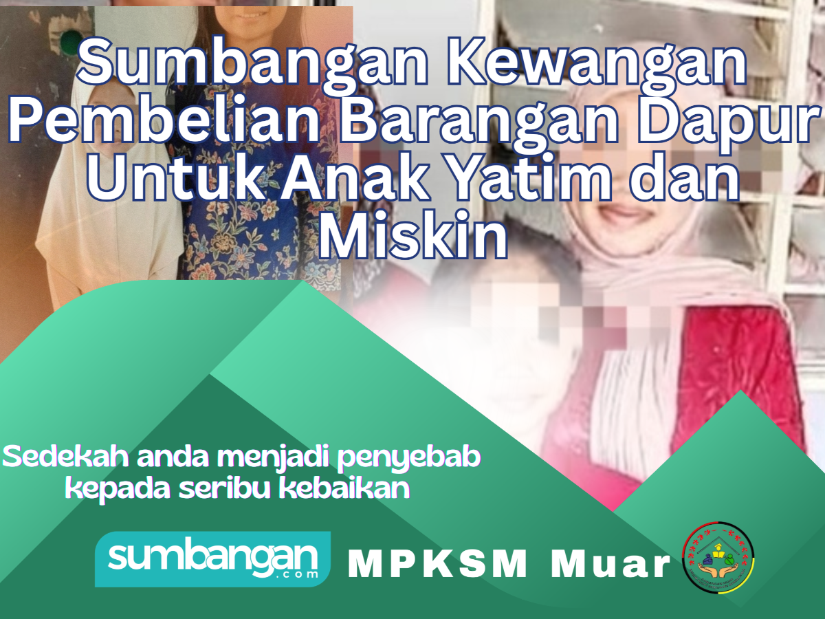 SEDEKAH BARANGAN DAPUR UNTUK ANAK YATIM DAN MISKIN