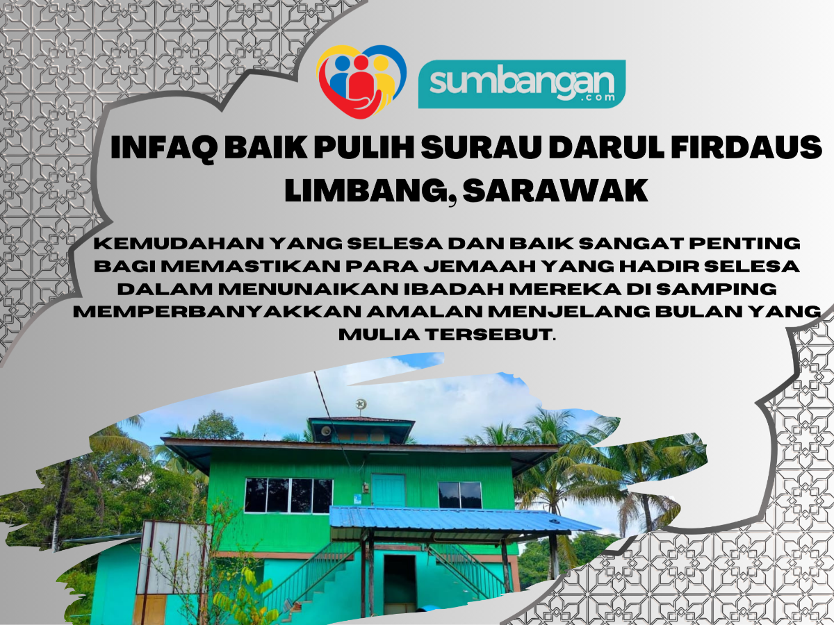 SUMBANGAN BAIK PULIH SURAU DARUL FIRDAUS LIMBANG