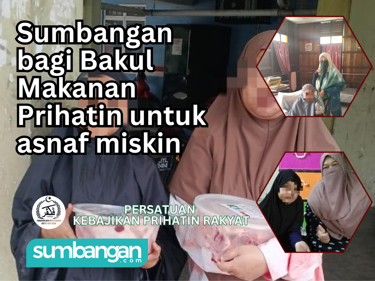SUMBANGAN BAKUL MAKANAN PRIHATIN UNTUK ASNAF MISKIN