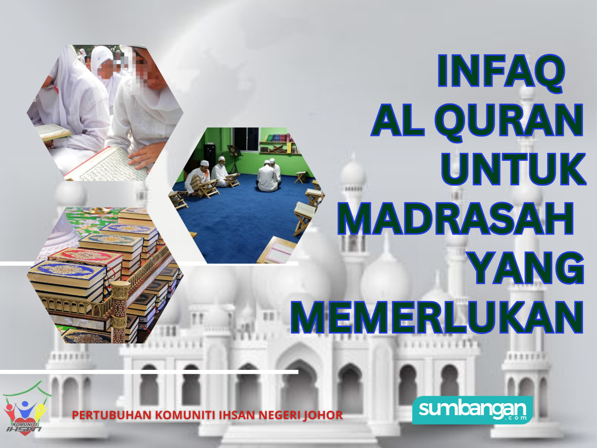 SEDEKAH AL QURAN UNTUK MADRASAH YANG MEMERLUKAN